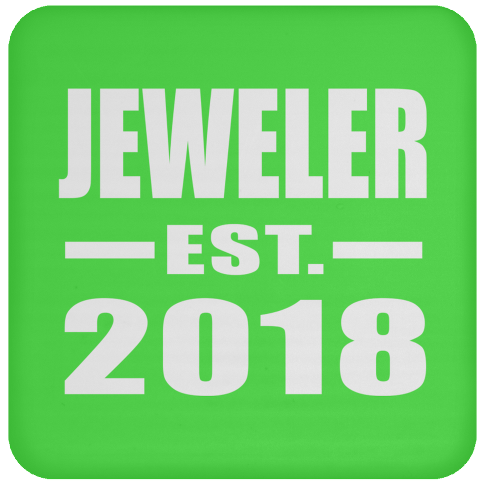 Jeweler Established EST. 2018 - Drink Coaster
