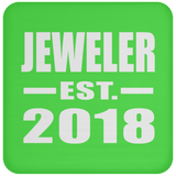 Jeweler Established EST. 2018 - Drink Coaster