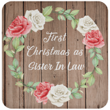 First Christmas As Sister In Law - Drink Coaster B