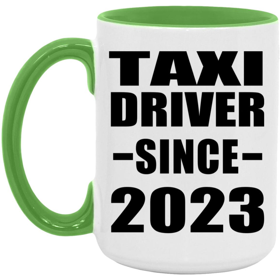 Taxi Driver Since 2023 - 15oz Accent Mug Green