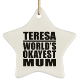 Teresa World's Okayest Mum - Star Ornament