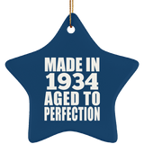 90th Birthday Made In 1934 Aged to Perfection - Star Ornament