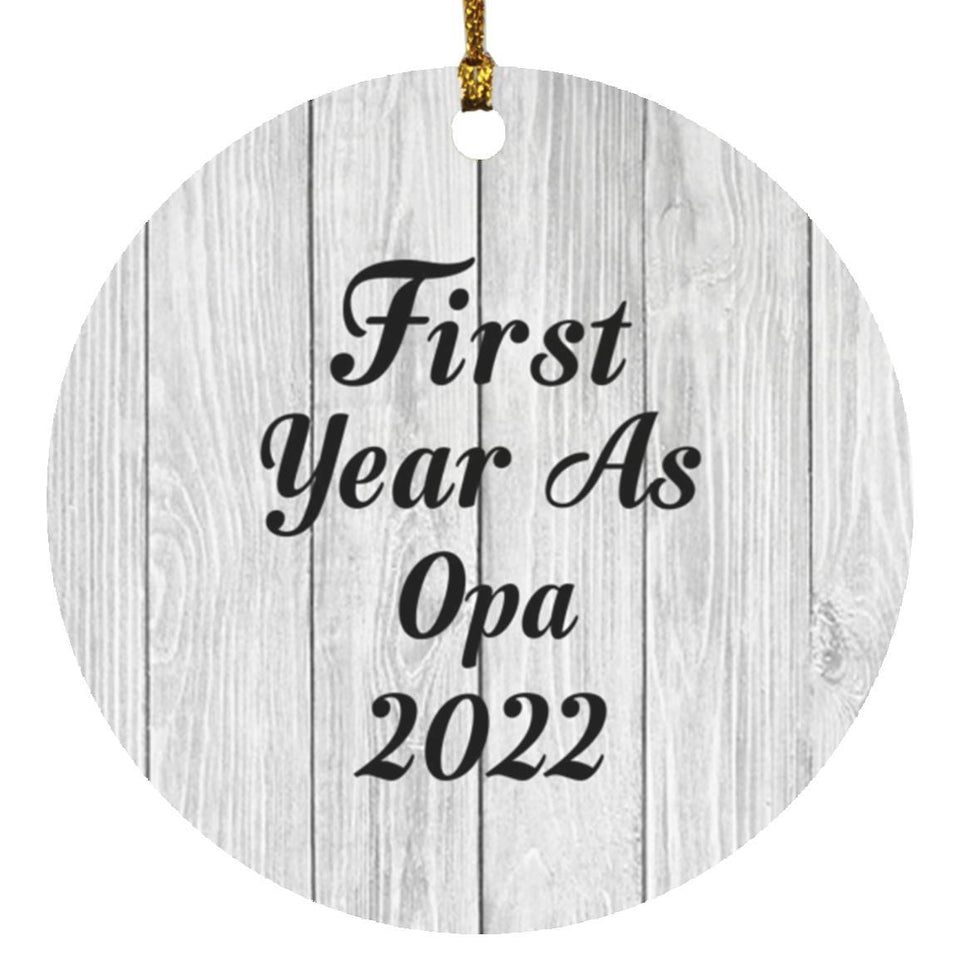 First Year As Opa 2022 - Circle Ornament F