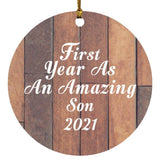 First Year As An Amazing Son 2021 - Circle Ornament E