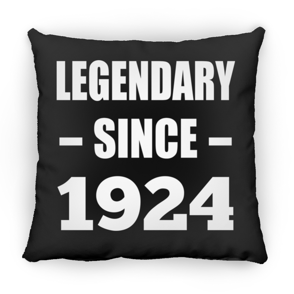 100th Birthday Legendary Since 1924 - Throw Pillow Black