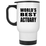 World's Best Actuary - White Travel Mug