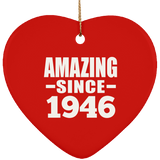 78th Birthday Amazing Since 1946 - Heart Ornament