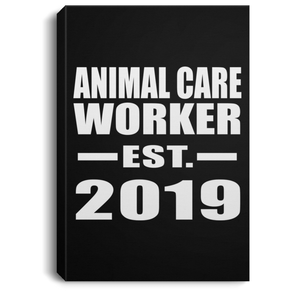 Animal Care Worker Established EST. 2019 - Canvas Portrait