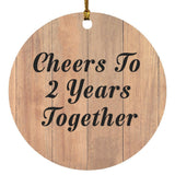 2nd Anniversary Cheers To 2 Years Together - Circle Ornament C