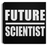 Future Scientist - Canvas Square