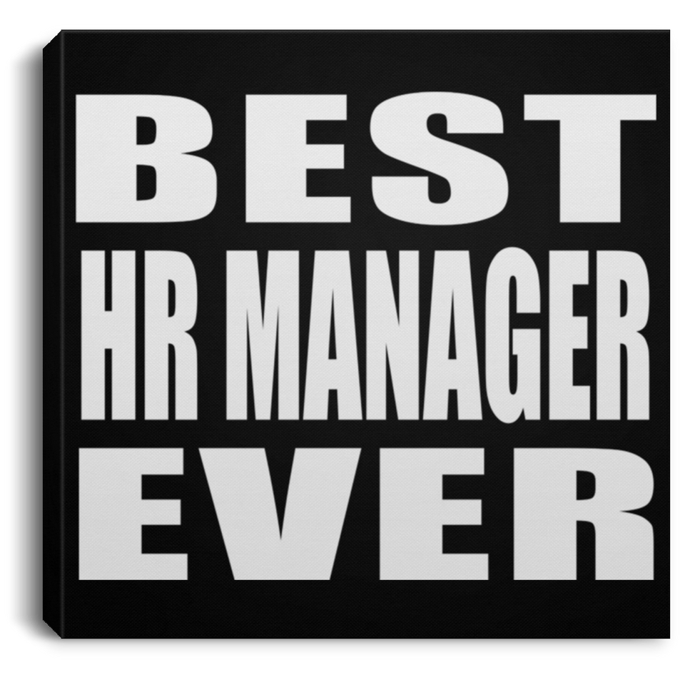 Best HR Manager Ever - Canvas Square
