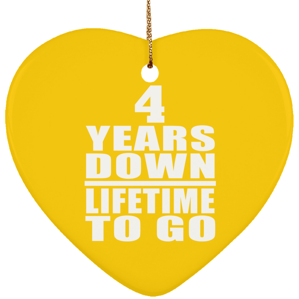 4th Anniversary 4 Years Down Lifetime To Go - Heart Ornament