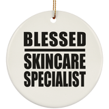 Blessed Skincare Specialist - Circle Ornament