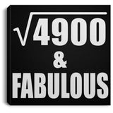 70th Birthday Square Root of 4900 & Fabulous - Canvas Square