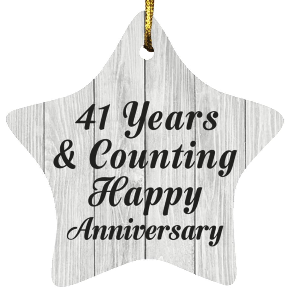 41st Anniversary 41 Years & Counting Happy Anniversary - Star Ornament F