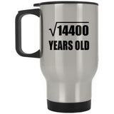 120th Birthday Square Root of 14400 Years Old - Silver Travel Mug