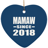 Mamaw Since 2018 - Heart Ornament