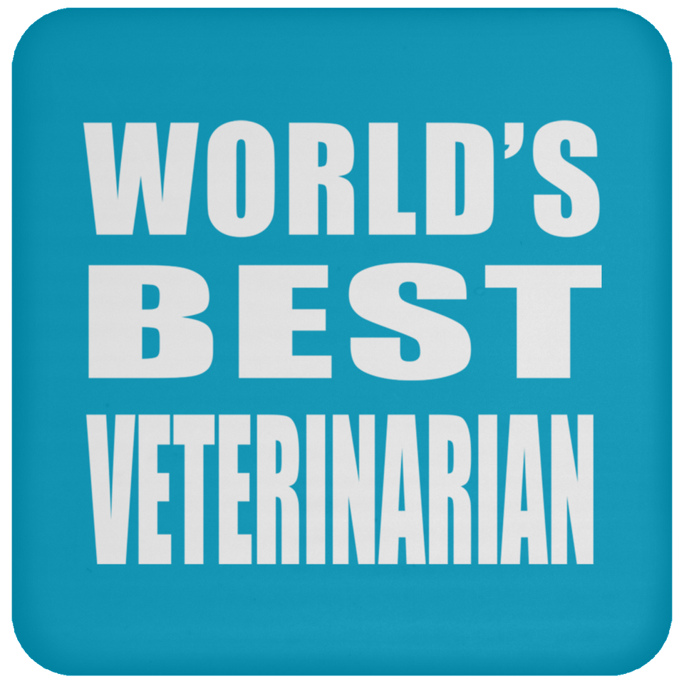 World's Best Veterinarian - Drink Coaster