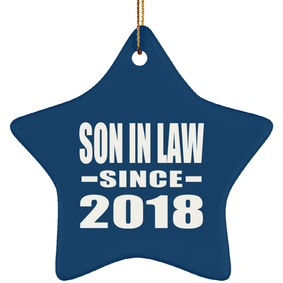Son In Law Since 2018 - Star Ornament