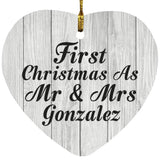 First Christmas As Mr & Mrs Gonzalez - Heart Ornament F