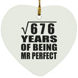 26th Anniversary Square Root of 676 Years of Mr Perfect - Heart Ornament