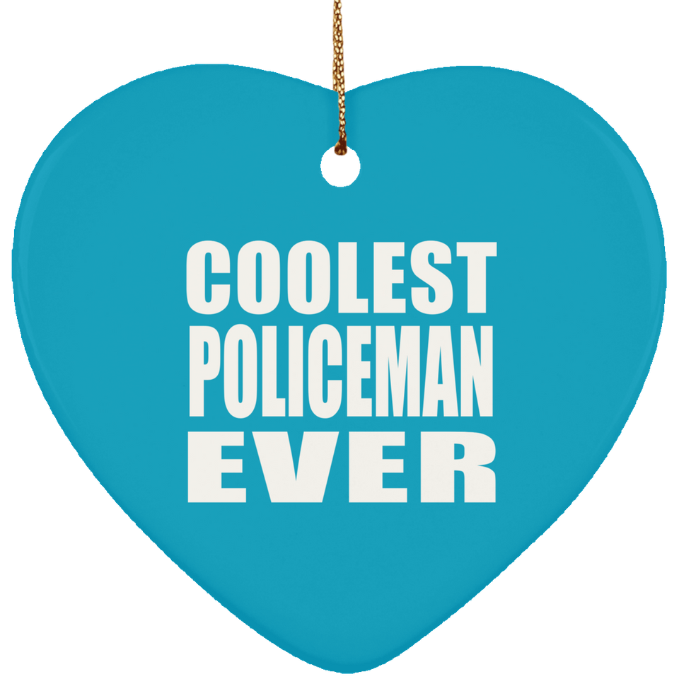 Coolest Policeman Ever - Heart Ornament