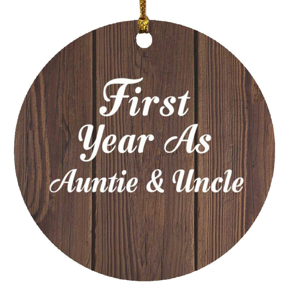 First Year As Auntie & Uncle - Circle Ornament D