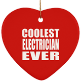 Coolest Electrician Ever - Heart Ornament