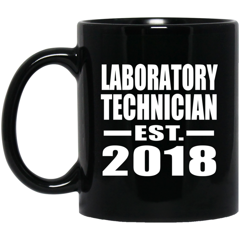 Laboratory Technician Established EST. 2018 - 11 Oz Coffee Mug Black