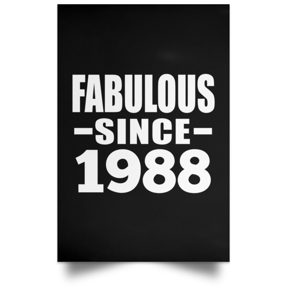 36th Birthday Fabulous Since 1988 - Poster Portrait