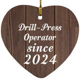 Drill Press Operator Since 2024 - Heart Ornament D
