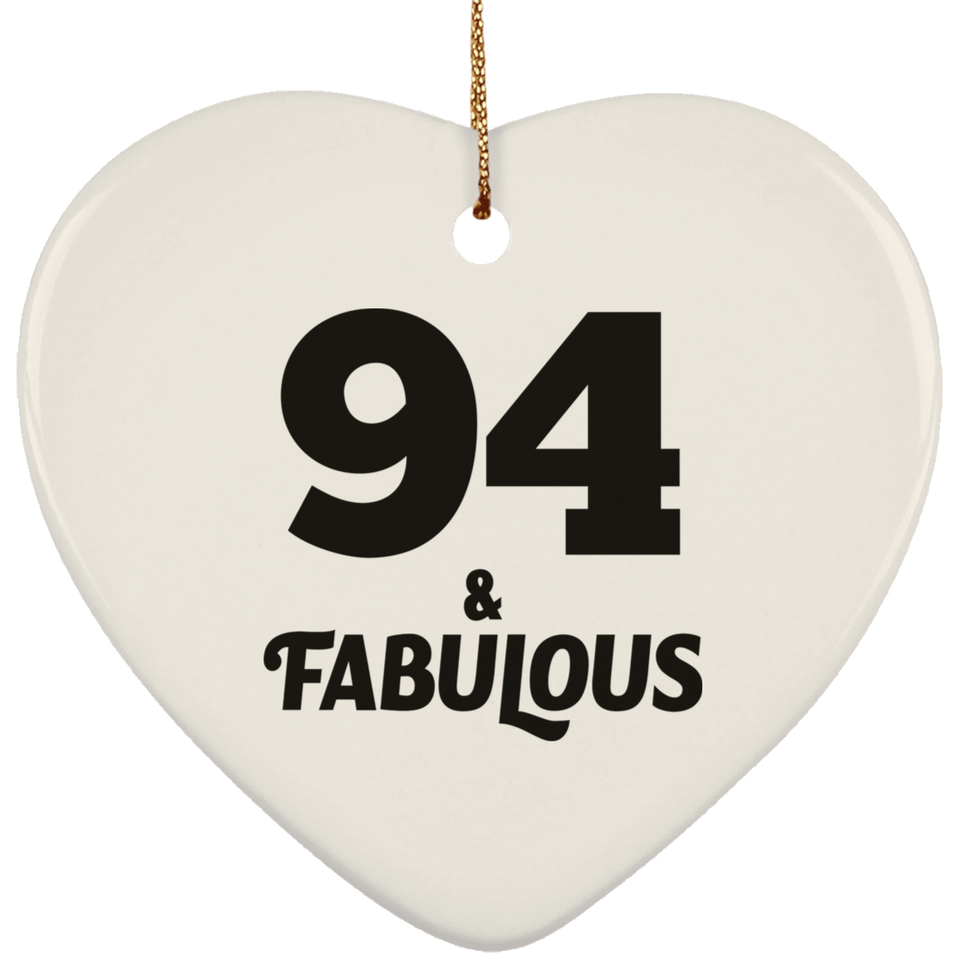 94th Birthday 94 & Fabulous - Heart Ornament
