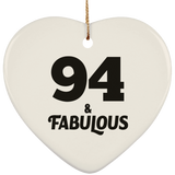 94th Birthday 94 & Fabulous - Heart Ornament
