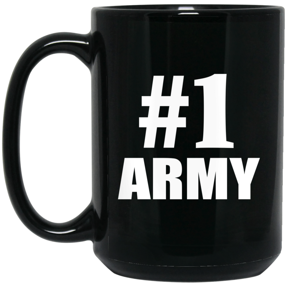 Number One #1 Army - 15 Oz Coffee Mug Black