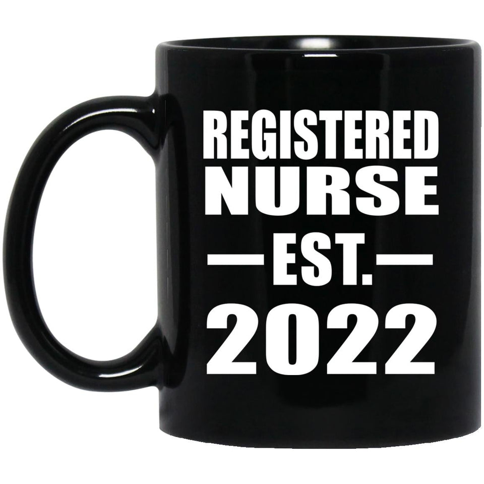 Registered Nurse Established EST. 2022 - 11oz Coffee Mug Black