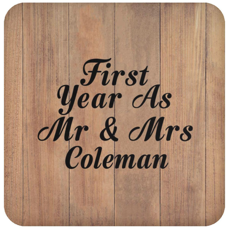 First Year As Mr & Mrs Coleman - Drink Coaster C