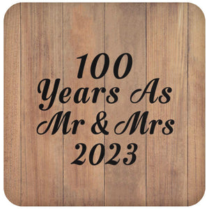 100 Years As Mr & Mrs 2023 - Drink Coaster C