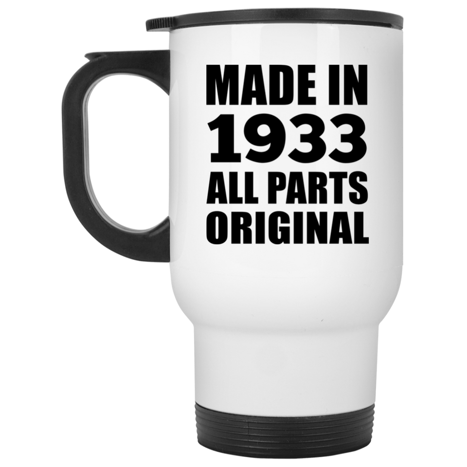 91st Birthday Made in 1933 All Parts Original - White Travel Mug