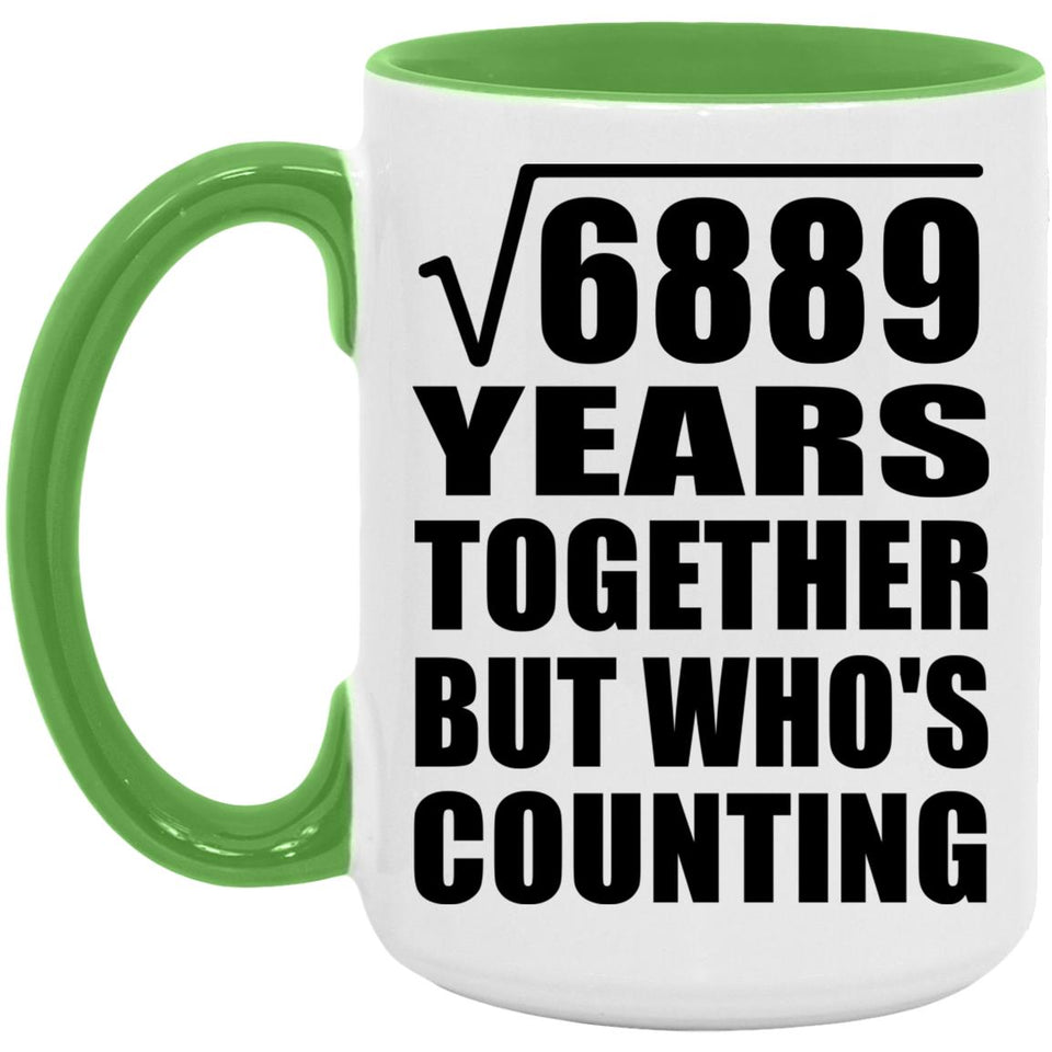 83rd Anniversary Square Root of 6889 Years Who's Counting - 15oz Accent Mug Green
