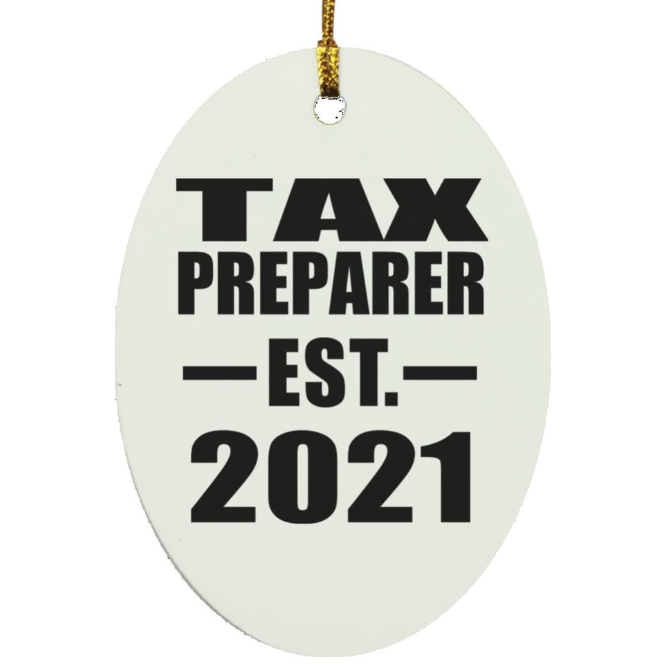 Tax Preparer Established EST. 2021 - Oval Ornament