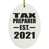 Tax Preparer Established EST. 2021 - Oval Ornament