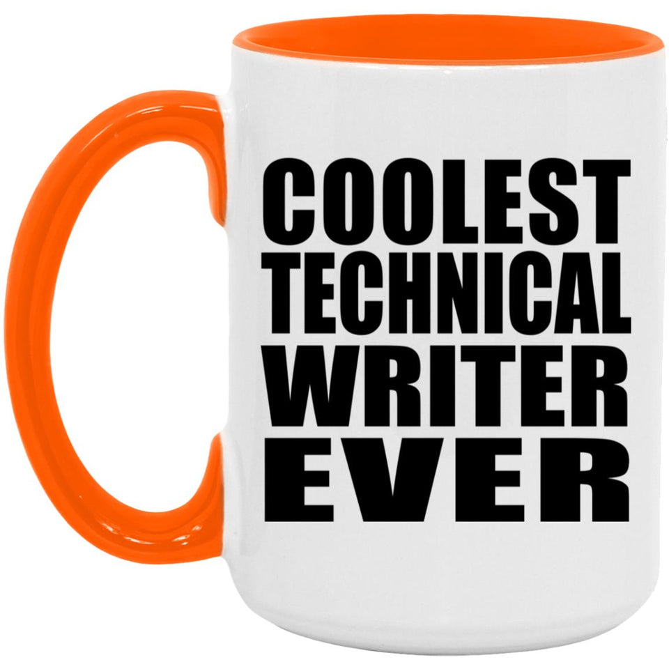 Coolest Technical Writer Ever - 15oz Accent Mug Orange