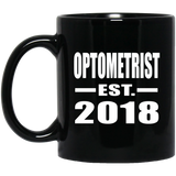 Optometrist Established EST. 2018 - 11 Oz Coffee Mug Black