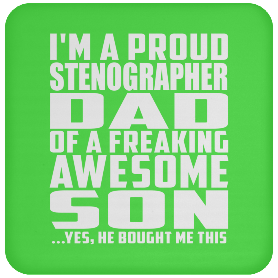 Proud Stenographer Dad Of Awesome Son - Drink Coaster