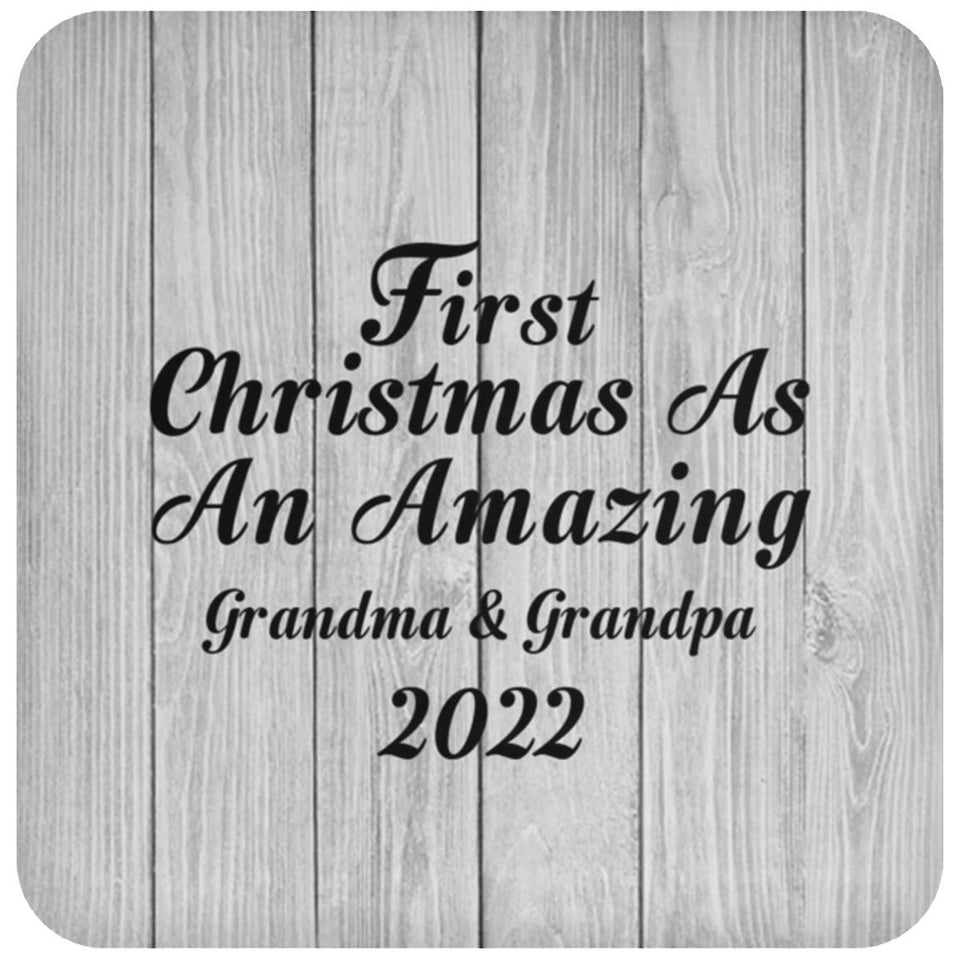 First Christmas As An Amazing Grandma & Grandpa 2022 - Drink Coaster F