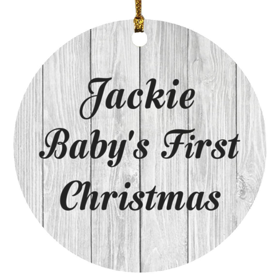 Jackie Baby's First Christmas - Circle Ornament F