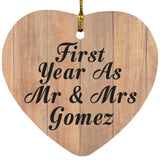 First Year As Mr & Mrs Gomez - Heart Ornament C