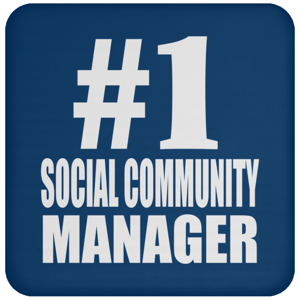 Number One #1 Social Community Manager - Drink Coaster