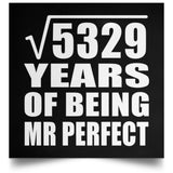 73rd Anniversary Square Root of 5329 Years of Mr Perfect - Poster Square