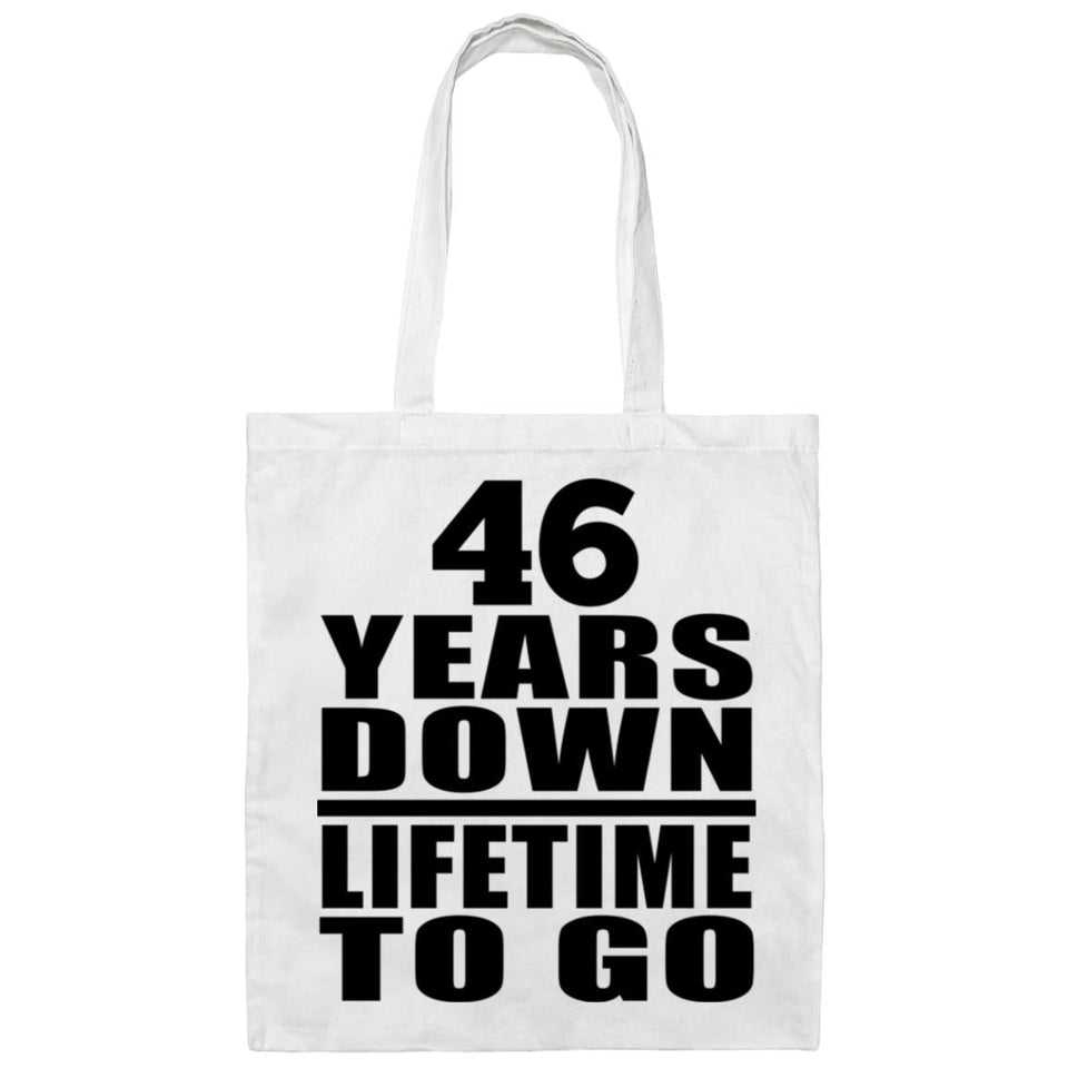 46 Years Down Lifetime To Go - Tote Bag White
